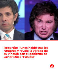 Robertito Funes contó todos los detalles de su relación con Milei 👀