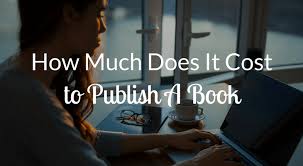 Gratis isbn sichern und los geht's. How To Write A Book Part 4 How Much Will It Cost