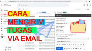 Cara Mengirim Tugas Lewat Email Youtube