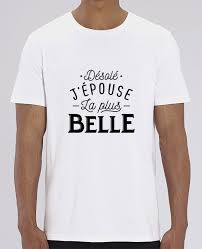 ✓free returns ✓100% money back. Tee Shirt J Epouse La Plus Belle Evg Mariage Humour Tunetoo