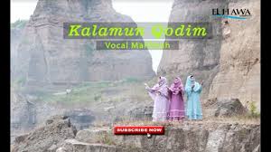 Elhawa Kasidah Kalamun Qodim By Malikhah Youtube
