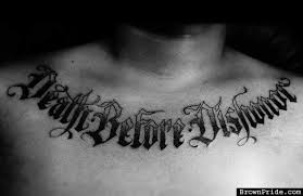 Pin By Billyboyckapo On Screenshots Death Before Dishonor Tattoo Dishonored Tattoo Chest Tattoo Lettering