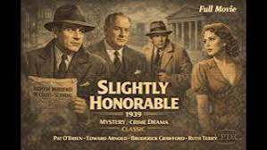 Slightly Honorable (1939) Mystery Classic Full Movie 🎬 Edward  Arnold,Broderick Crawford,Pat O'Brien