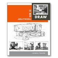 How To Draw Design Studio Press Scott Robertson Book Drawing Draw