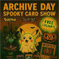 Archive Day Spooky Card Show event image