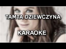 We did not find results for: Sylwia Grzeszczak Tamta Dziewczyna Karaoke Instrumental Polinstrumentalista Youtube Karaoke Movie Posters Movies