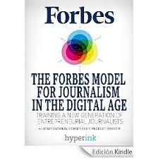 The Forbes Model For Journalism In The Digital Age English Edition Ebook Lewis Dvorkin Forbes Chief Product Journalism Journalism Quotes Blog Social Media