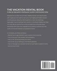 Check spelling or type a new query. The Vacation Rental Book A Step By Step Guide To Starting Your Vacation Rental Business Today Nichols Melissa Durrett Jake 9781695707870 Amazon Com Books