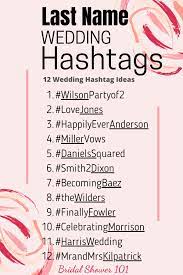 Last Name Wedding Hashtags Last Name Wedding Hashtags Wedding Hashtag Cute Wedding Hashtags