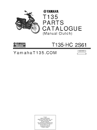 Sparepart motor original yamaha terlengkap tersedia pada katalog ini. Yamaha T135 Hc Manual Parts Catalogue Screw Clutch