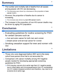 To put this in context, the rate of being diagnosed has risen by around a third over that period, increasing from nine cases per 100,000 people in 2002 to 12 cases. Cancer Mortality Among Persons With Human Immunodeficiency Virus Infection New York City 2001 2015 Lung Most Liver Cancer Breast Cancer Colorectal Cancers Non Hodgkins Lymphoma Risk Factors Low Cd4 Unsupressed Viral Load