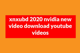 Video xnxubd 2020 nvidia bokeh japanese meaning asli mp3 merupkan aplikasi yang dapat megakses link video hiburan tanpa bantuan aplikasi ke 3, maka anda silahkan download dibrowser kesayangan. Xnxubd 2020 Nvidia New Video Download Youtube Videos Youtube Videos Videos Youtube