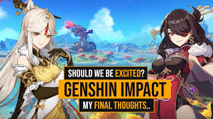 Genshin Impact Final Thoughts Everything You Need To Know Youtube