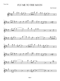 Download fly me to the moon sheet music for flute (advanced level) by sinatra. Fly Me To The Moon Tenor Sax