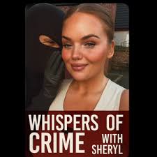 Whispers of crime with Sheryl
