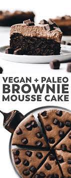 Brownie Mousse Cake Vegan Paleo Vegan Dessert Recipes Mousse Cake Paleo Dessert