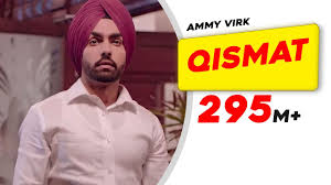 Qismat 2 is the second installment of qismat movie starring sargun mehta, ammy virk & tania in lead roles. Qismat Lyrics Ammy Virk Sargun Mehta Punjabi Song Translation