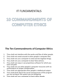 Thou shalt use a computer in ways that show consideration of and respect for your fellow humans. It Fundamentals Ten Commandments Of Computer Ethics Pdf Ten Commandments Computer File