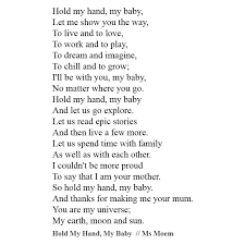 Hold My Hand My Baby Ms Moem Poems Life Etc Baby Poems My Baby Quotes Mum Poems