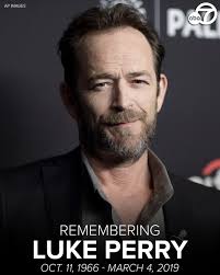 Today we're remembering actor Luke Perry, who died