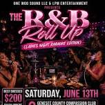 The R&B Roll Up (Ladies Night Karaoke)