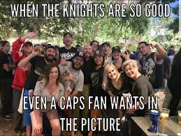The vegas golden knights are a professional ice hockey team based in the las vegas metropolitan area. Had A Great Time At The Park Beerhaus Toshiba Plaza For Game 1 My Friends And I Got Photo Bombed By A Caps Fan Had To Meme It Up Go Knights Go Goldenknights