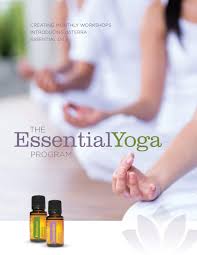 You will be connected with a team leader and mentor who will guide you through the process of launching your doterra business. The Essentialyoga Program Creating Monthly Workshops Introducing Doterra Essential Oils Program Essentialyoga 8601419174713 Amazon Com Books