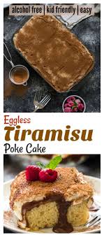 Eggless Tiramisu Poke Cake Kid Friendly Tiramisu Recipe For Kids Has No Alcohol No Coffee No Eggs Tiramisu Recipe Easy Tiramisu Recipe Easy Cake Recipes