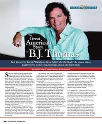Bj thomas was undergoing treatment at a texas healthcare facility after being diagnosed with lung cancer. Life After 50 November 2016 By Life After 50 Issuu
