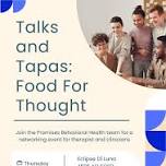 Talks and Tapas: Food for Thought