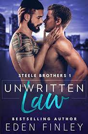 Fun, tender, and meaningful aspects of twin relationships are explored in children's literature. Unwritten Law Steele Brothers 1 By Eden Finley