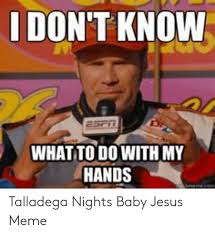 Here's hoping your family dinner goes a little better than this one. Theonewiththekid Baby Jesus Quote Talladega Top 21 Talladega Nights Baby Jesus Quotes Home Family Style And Art Ideas Little Baby Jesus From Ricky Bobby Youtube