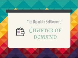 11th Bipartite Settlement Charter Of Demand Bankers Club