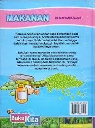 3 memahami isi kandungan surah quraisy artinya: Buku Ensiklopedia Anak Muslim Makanan Rezeki Dari Allah Bukukita