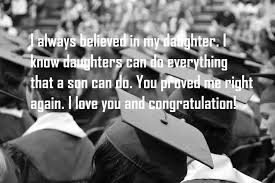 Thank you for being such great parents! Graduation Quotes For Daughter 37 Graduation Wishes Messages
