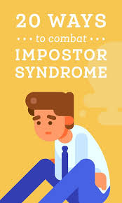 20 Ways To Combat Impostor Syndrome Every Day Syndrome Syndrome Quotes Solution Focused Therapy