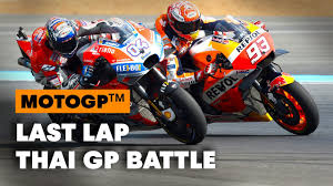 The latest tweets from @motogp Thrilling Last Lap Battles At The 2018 Thailand Gp Motogp 2019 Youtube