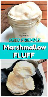 Keto Jet Puffed Marshmallow Creme Fluff Recipe Recipe Marshmallow Creme Keto Food