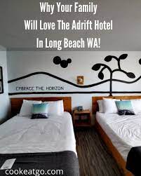 Why Your Family Will Love The Adrift Hotel In Long Beach Wa Hotel Long Beach Beach
