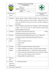 Melaporkan pertanggung jawaban pelaksanaan tugas perbekel pada akhir tahun melalui musyawarah desa. Sop Identifikasi Kebutuhan Dan Harapan Masyarakat Akan Ukm
