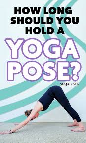 Begin by lying on the mat and relax your arms along sides with the palms facing up and the. How Long To Hold A Yoga Pose Beginner S Guide Yoga Rove