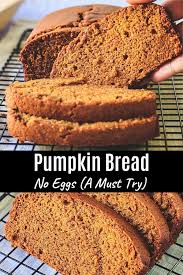 Eggless Pumpkin Bread Spice Up The Curry Recipe In 2020 Pumpkin Bread Chewy Bread Eggless Baking