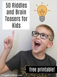 The back of the card is blank for you to write a message to your kids every day. 50 Riddles And Brain Teasers For Kids Free Printable Frugal Fun For Boys And Girls
