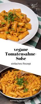 Pasta In Cremiger Tomatensosse 15 Minuten Rezept Mangold Muskat Clean Eating Recipes For Dinner Beef Recipes Easy Dinners Clean Eating Recipes