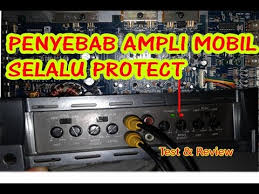 Perangkat elektronik memiliki berbagai macam komponen penyusun penting. Perbaikan Amplifier Mobil Yang Protect Youtube