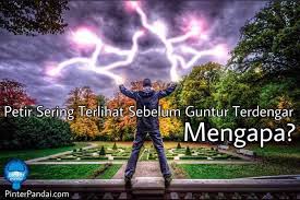 Mengapa Petir Sering Terlihat Sebelum Guntur Terdengar Persamaan Kilat