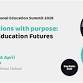 CONVERSATIONS WITH PURPOSE: NATIONAL EDUCATION FUTURES