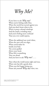 Why Me Inspirational Poems Motivational Poems Reading Poems