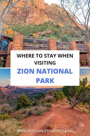 Where To Stay When Visiting Zion National Park In 2020 National Parks Trip Zion National Park Zion National Park Photography