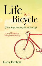 Life Is A Bicycle Ebook In 2020 Philosophy Cycling Quotes True Quotes